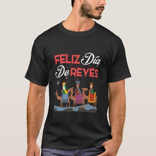 Camiseta Feliz Día de los Reyes Tres Felices Epifanía (Anverso)