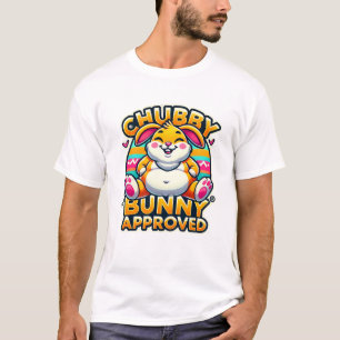 Camiseta Feliz Día de Pascua - Chubby Bunny aprobado