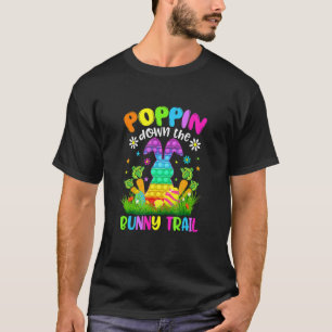 Camiseta Feliz Día De Pascua Poppin Por El Bunny Trail Bunn