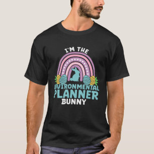 Camiseta Feliz Día de Pascua, soy un planificador ambiental