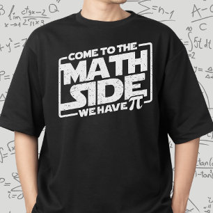 Camiseta Feliz Día De Pi Al Lado De Las Matemáticas Tenemos