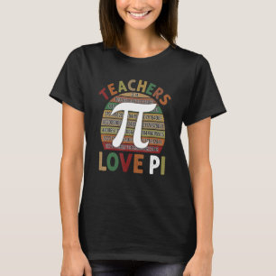 Camiseta Feliz Día De Pi Mathemical Math Teacher Peace Love