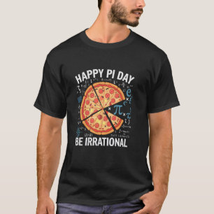 Camiseta Feliz Día De Pi Sé Irracional Profesor Amante De L