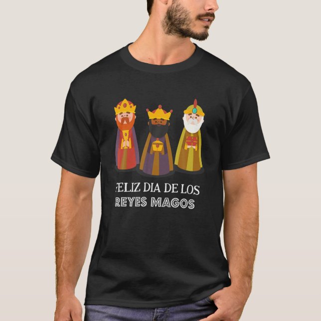Camiseta Feliz Dia de Reyes | Dia De Los Reyes Magos. Tres (Anverso)