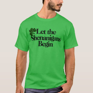 Camiseta Feliz Día de San Patricio, dejen que empiecen los 