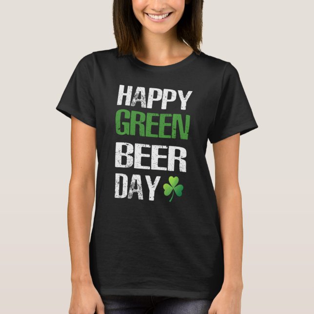 Camiseta Feliz Día de San Patricio, divertida cerveza verde (Anverso)
