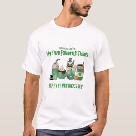 Camiseta Feliz Día de San Patricio : Mis dos cosas favorita