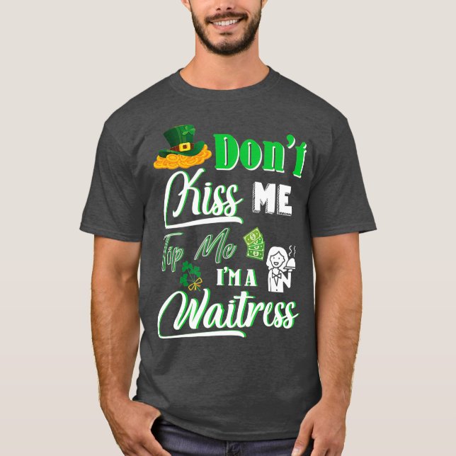 Camiseta Feliz Día De San Patricio No Me Beses Me Sugerimos (Anverso)