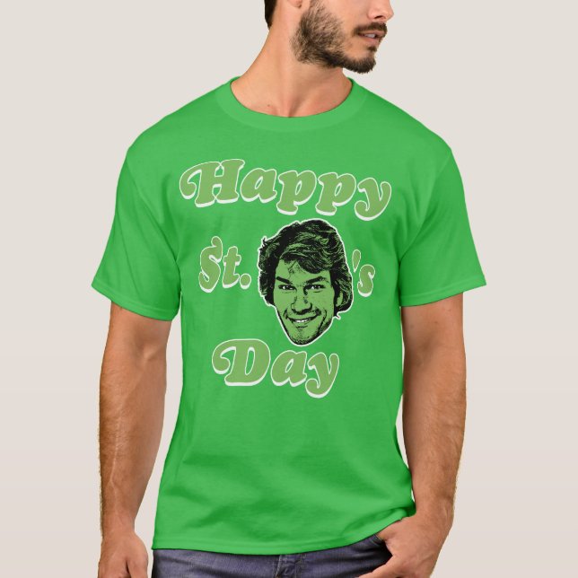 Camiseta Feliz Día de San Patricio Swayze - Saint Patricks (Anverso)