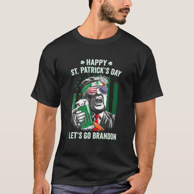 Camiseta Feliz Día de San Patricio Vamos Brandon Trump Beer (Anverso)