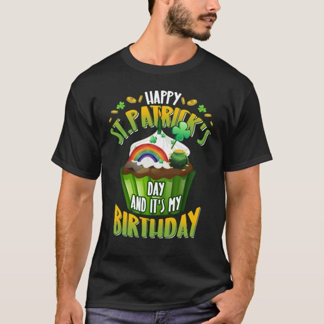 Camiseta Feliz Día de San Patricio y sí es mi cumpleaños (Anverso)
