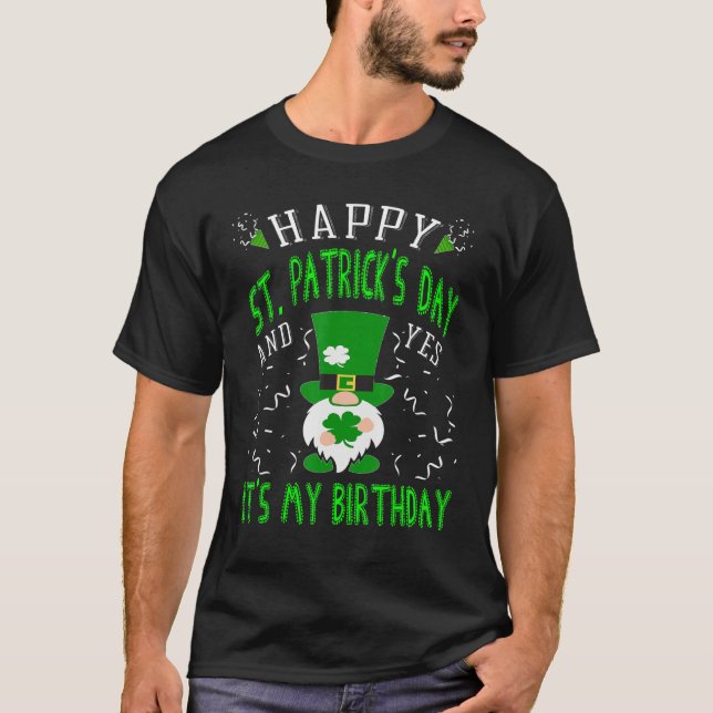Camiseta Feliz Día de San Patricio y sí es mi cumpleaños L (Anverso)