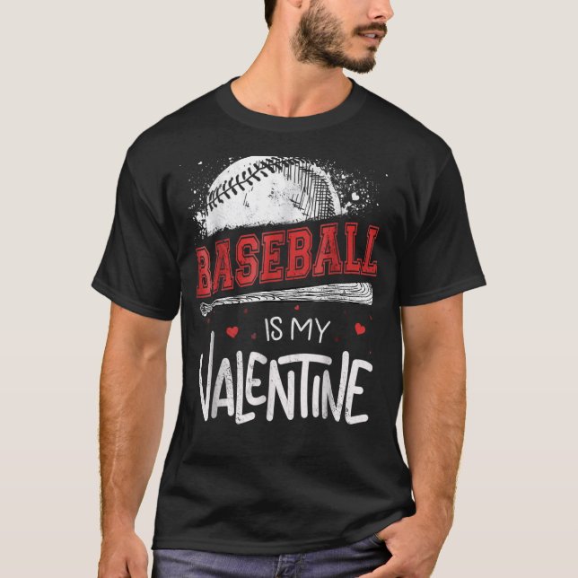Camiseta Feliz Día de San Valentín, el béisbol es mi San Va (Anverso)
