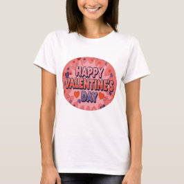CAMISETA FELIZ DÍA DE VALENTINE