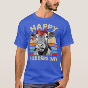 Camiseta Feliz Día del Mudders Funny Día de la Madre