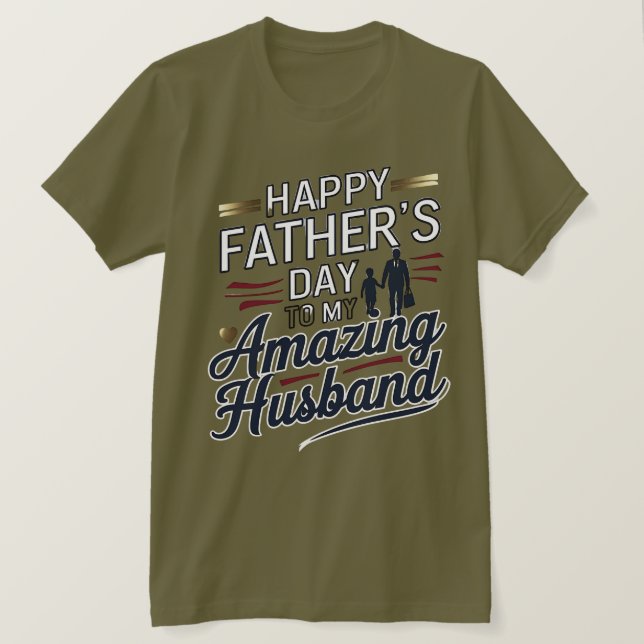 Camiseta Feliz Día del Padre a mi asombroso esposo - Elegan (Anverso del diseño)