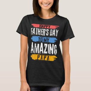 Camiseta Feliz Día del Padre a mi asombroso papá de un hijo