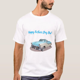 Camiseta Feliz Día del Padre Papá Coche Clásico