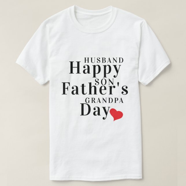 Camiseta Feliz Día del Padre para Esposo, Hijo y Abuelo (Diseño del anverso)