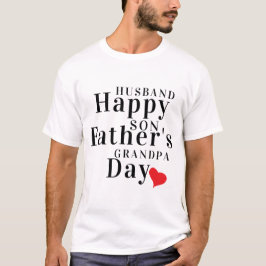 Camiseta Feliz Día del Padre para Esposo, Hijo y Abuelo