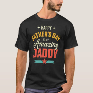 Camiseta Feliz Día del Padre para mi asombroso papá desde e