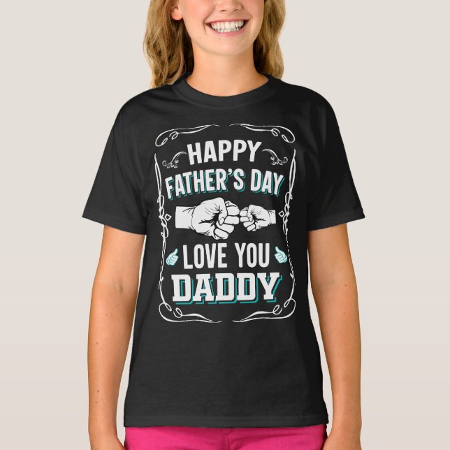 Camiseta Feliz Día del Padre te ama papá (Anverso)