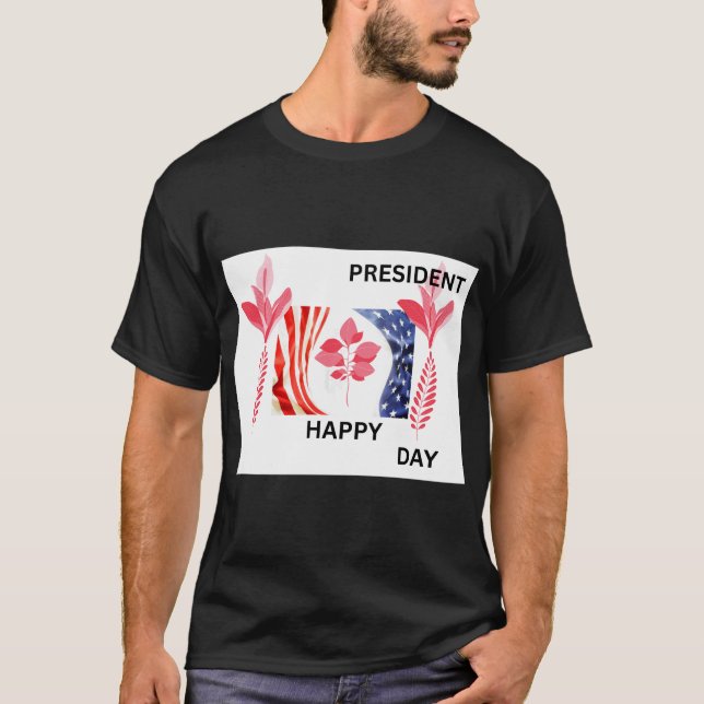CAMISETA FELIZ DÍA DEL PRESIDENTE (Anverso)