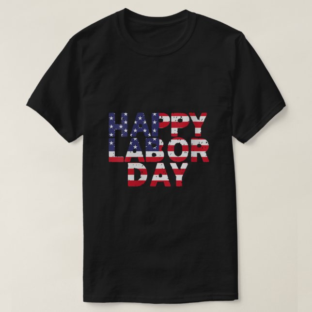 Camiseta Feliz Día del Trabajo Estados Unidos Movimiento de (Diseño del anverso)
