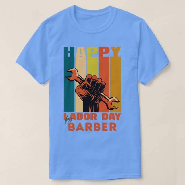 Camiseta Feliz Día del Trabajo para BarberHappy Labour Day (Diseño del anverso)