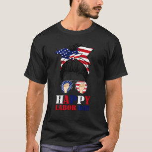 Camiseta Feliz Día del Trabajo Peinado de Moño Desordenado