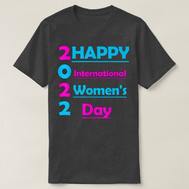 Camiseta Feliz Día Internacional de la Mujer 20228 Marzo Fe (Diseño del anverso)