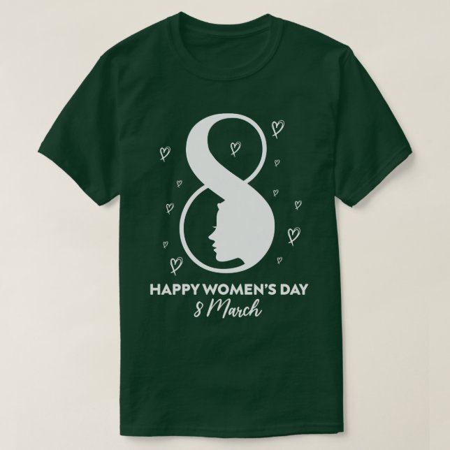 Camiseta Feliz Día Internacional de la Mujer 8 de marzo de  (Diseño del anverso)