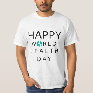 Camiseta "Feliz Día Mundial de la Salud - Diseño único de c