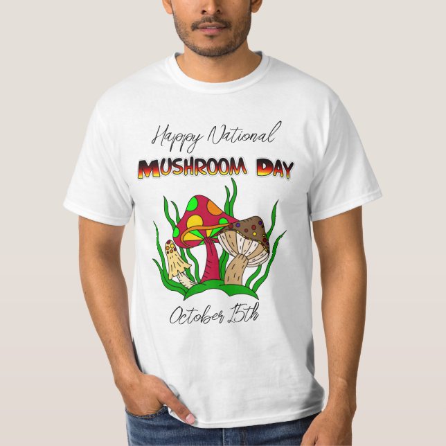 Camiseta Feliz Día Nacional de la Mushroom | 15 de octubre (Anverso)