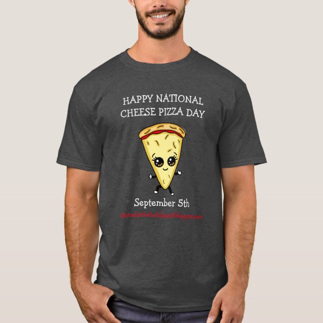 Camiseta Feliz Día Nacional de la Pizza del Queso 5 de Sept (Anverso)