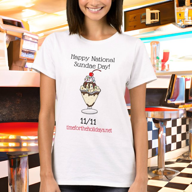 Camiseta Feliz Día Nacional del Sundae | 11 de noviembre (Subido por el creador)