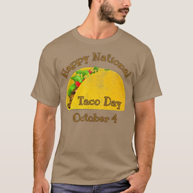 Camiseta Feliz Día Nacional del Taco 4 de Octubre Te (Anverso)