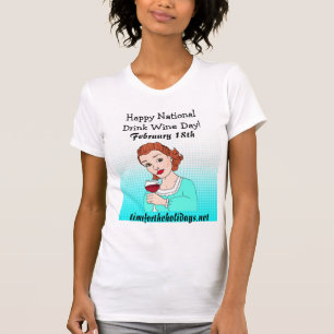Camiseta Feliz Día Nacional del Vino - 18 de febrero