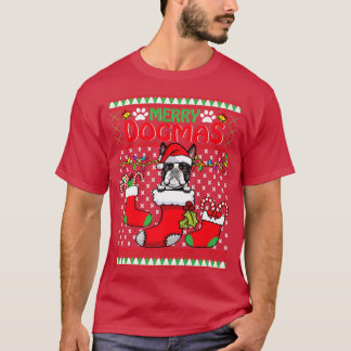 Camiseta Feliz Dogmas Boston Terrier Dog Graciosa Fea Navid