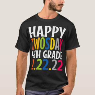Camiseta Feliz domingo 4° grado 222222 twosday Math Teache