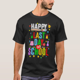 Camiseta Feliz El Último Día De Estudiantes Y Maestros Gra