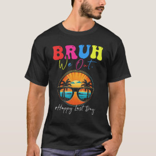Camiseta Feliz El Último Día De La Escuela El Maestro Veran