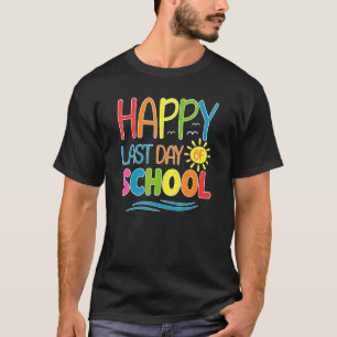 Camiseta Feliz El Último Día De La Escuela Maestro De Veran