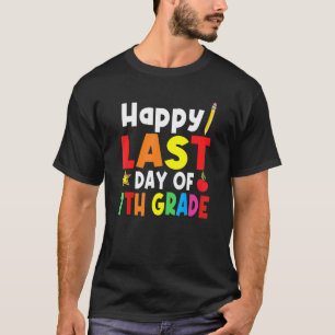 Camiseta Feliz El Último Día De La Escuela Profesora De 7º 