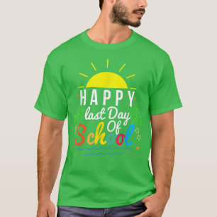 Camiseta Feliz El Último Día Del Chica De Estudiantes Estud