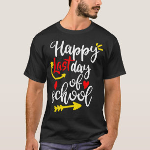 Camiseta Feliz El Último Día Del Colegio Estudiantes Y Prof