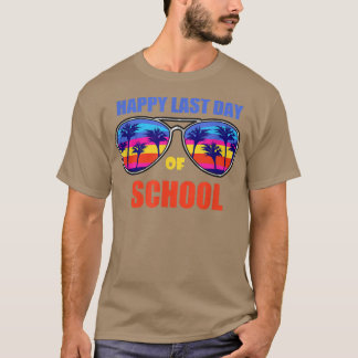Camiseta Feliz El Último Día Del Estudiante Docente Escolar