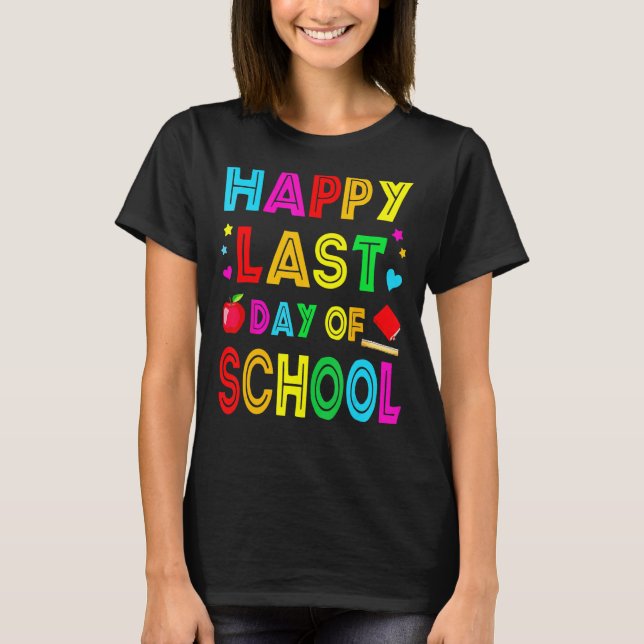 Camiseta Feliz El Último Día Del Grado Estudiantil De Profe (Anverso)