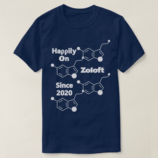 Camiseta Feliz en Zoloft desde 2020 (Diseño del anverso)
