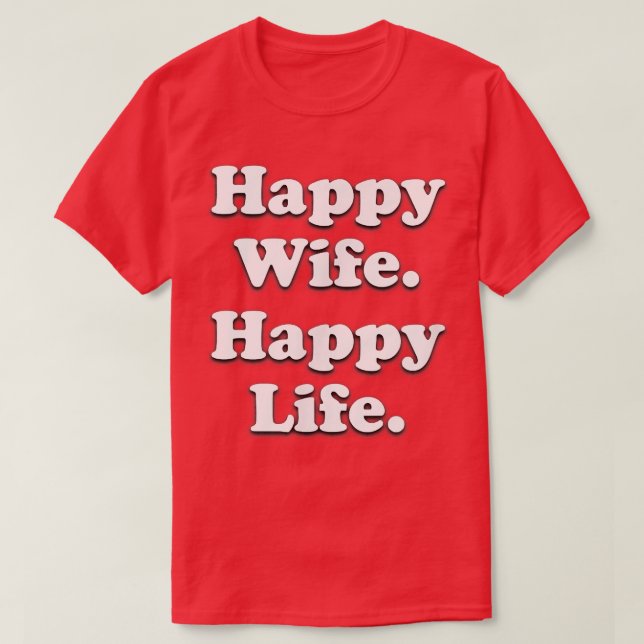 Camiseta Feliz esposa feliz Boda de vida divertido amor de  (Diseño del anverso)